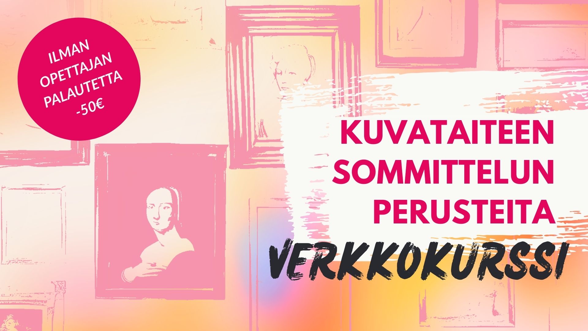 Sommittelun perusteita -verkkokurssilla opit luomaan kiinnostavia kuvia.